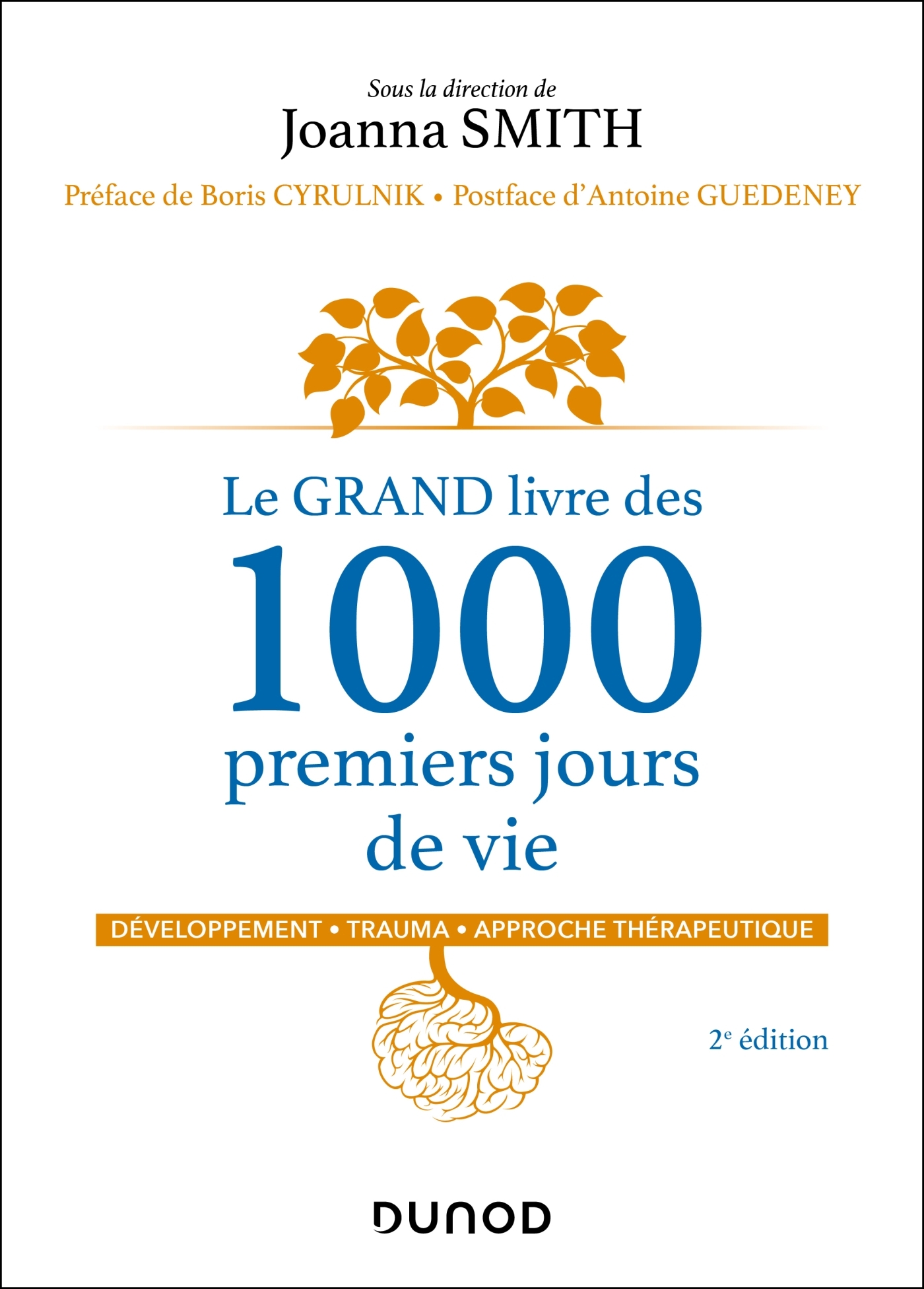 Le GRAND livre des 1000 premiers jours de vie - 2e éd. - Joanna Smith - DUNOD