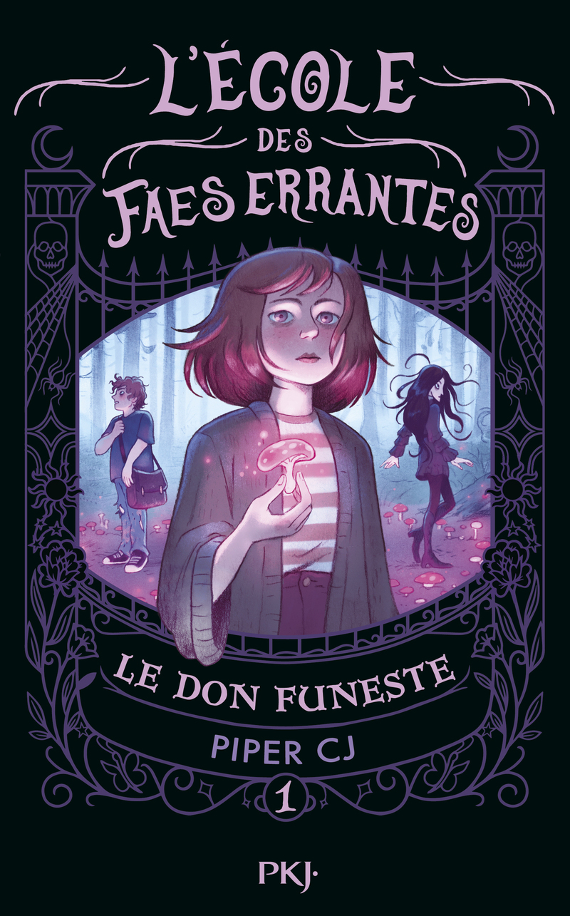 L'écoles des faes errantes - Tome 1 Le don funeste - C.J. Piper - POCKET JEUNESSE