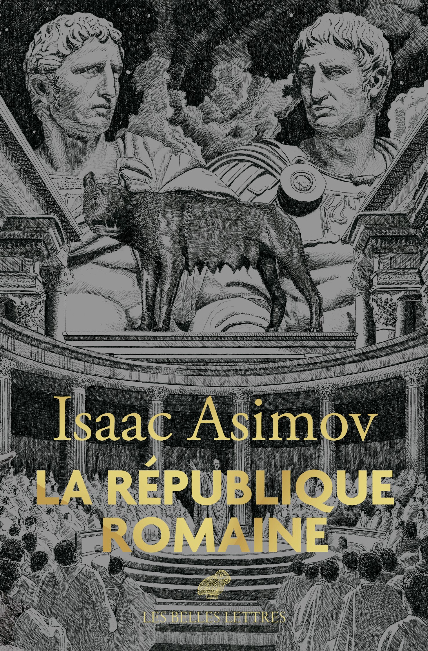 La République romaine - Isaac Asimov - BELLES LETTRES