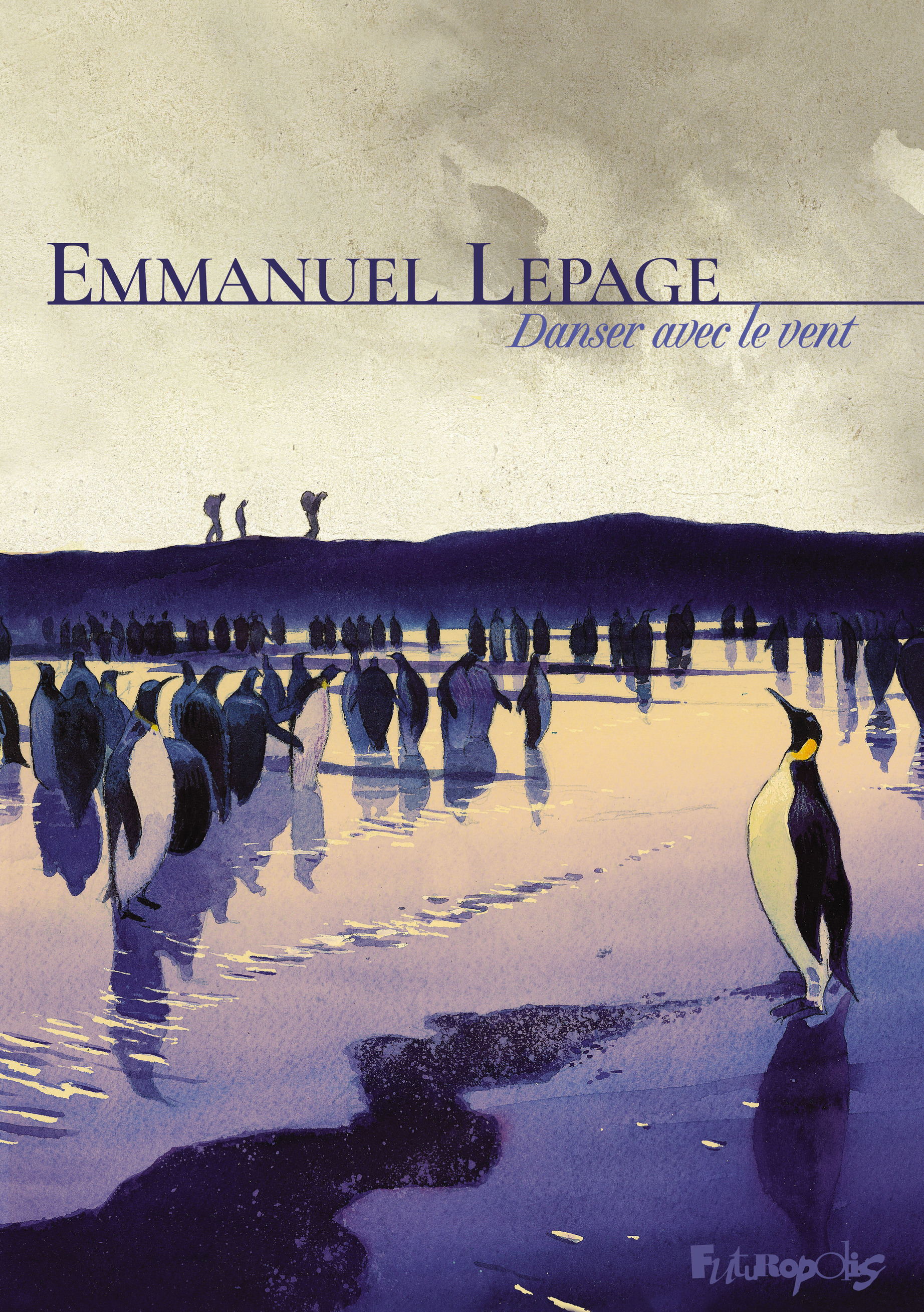 Danser avec le vent -  EMMANUEL LEPAGE, Emmanuel Lepage - FUTUROPOLIS