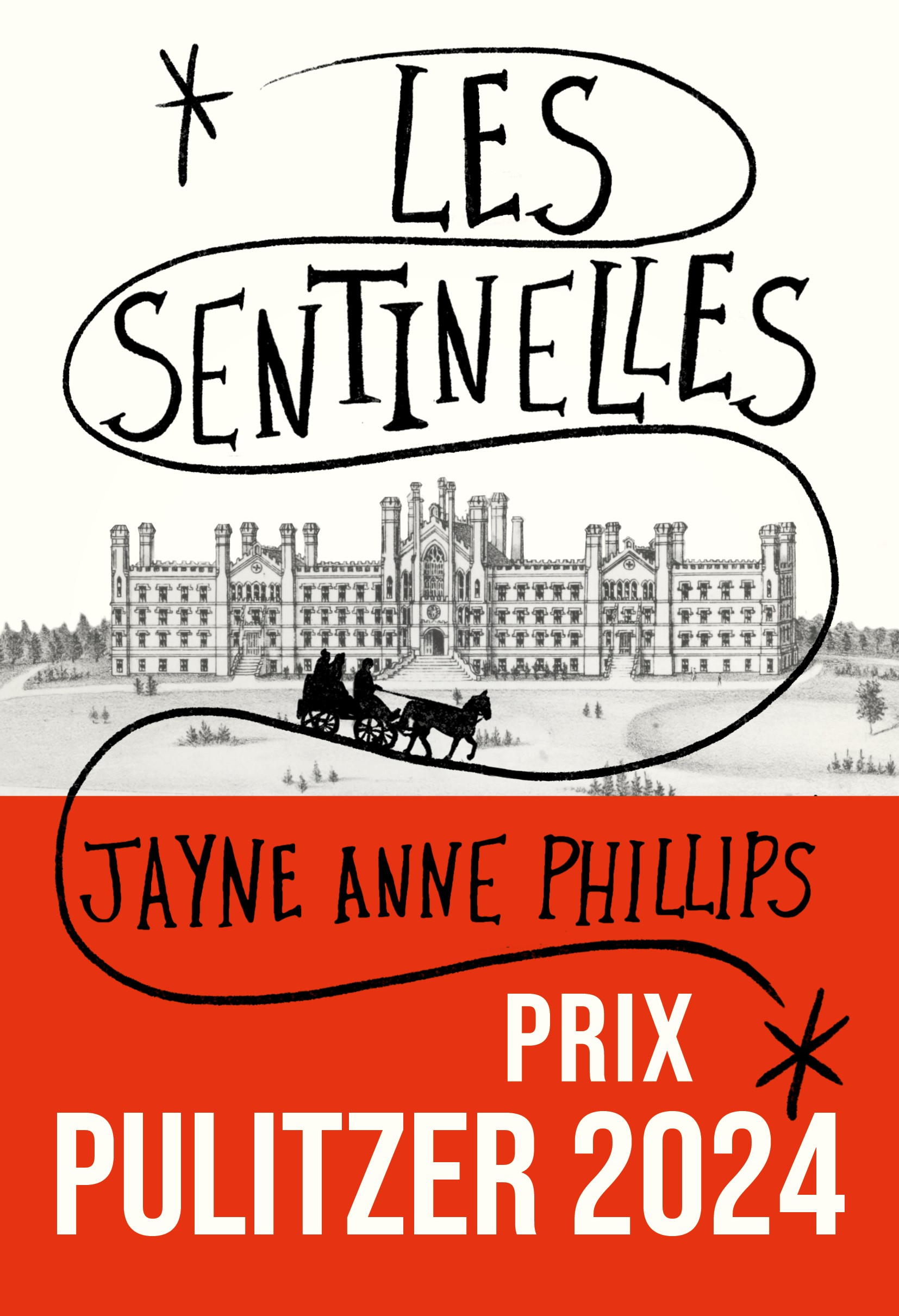 Les Sentinelles -  Phillips jayne anne, Jayne Anne Phillips - PHEBUS
