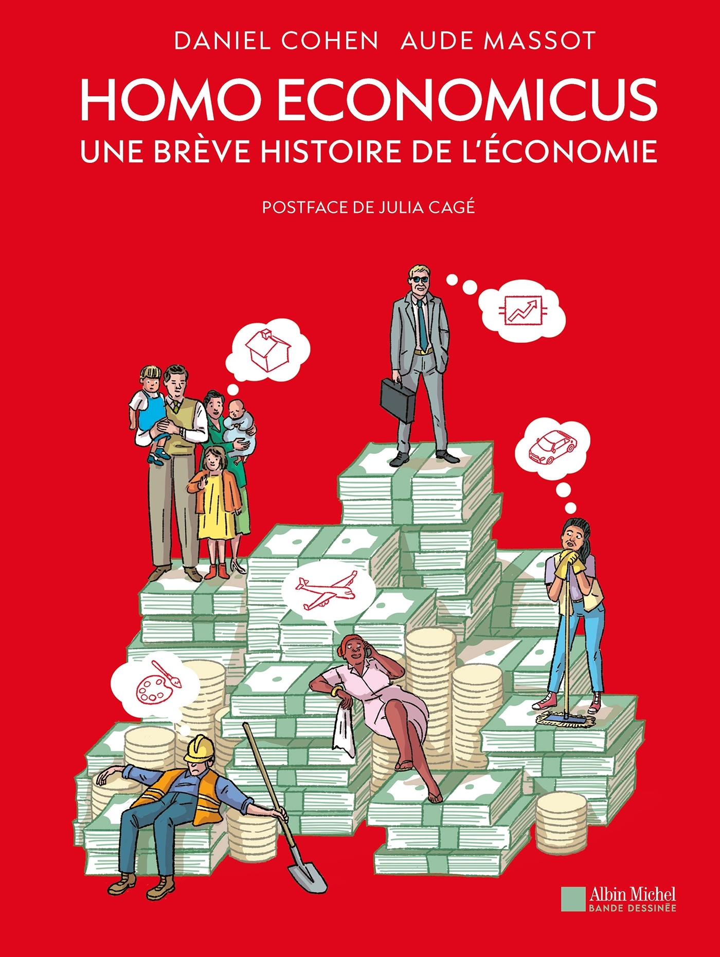 Homo economicus - Une brève histoire de l'économie (BD) - Daniel Cohen, Aude Massot, Laurence Trouvé - ALBIN MICHEL
