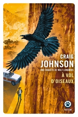 À vol d'oiseau - Craig Johnson - GALLMEISTER