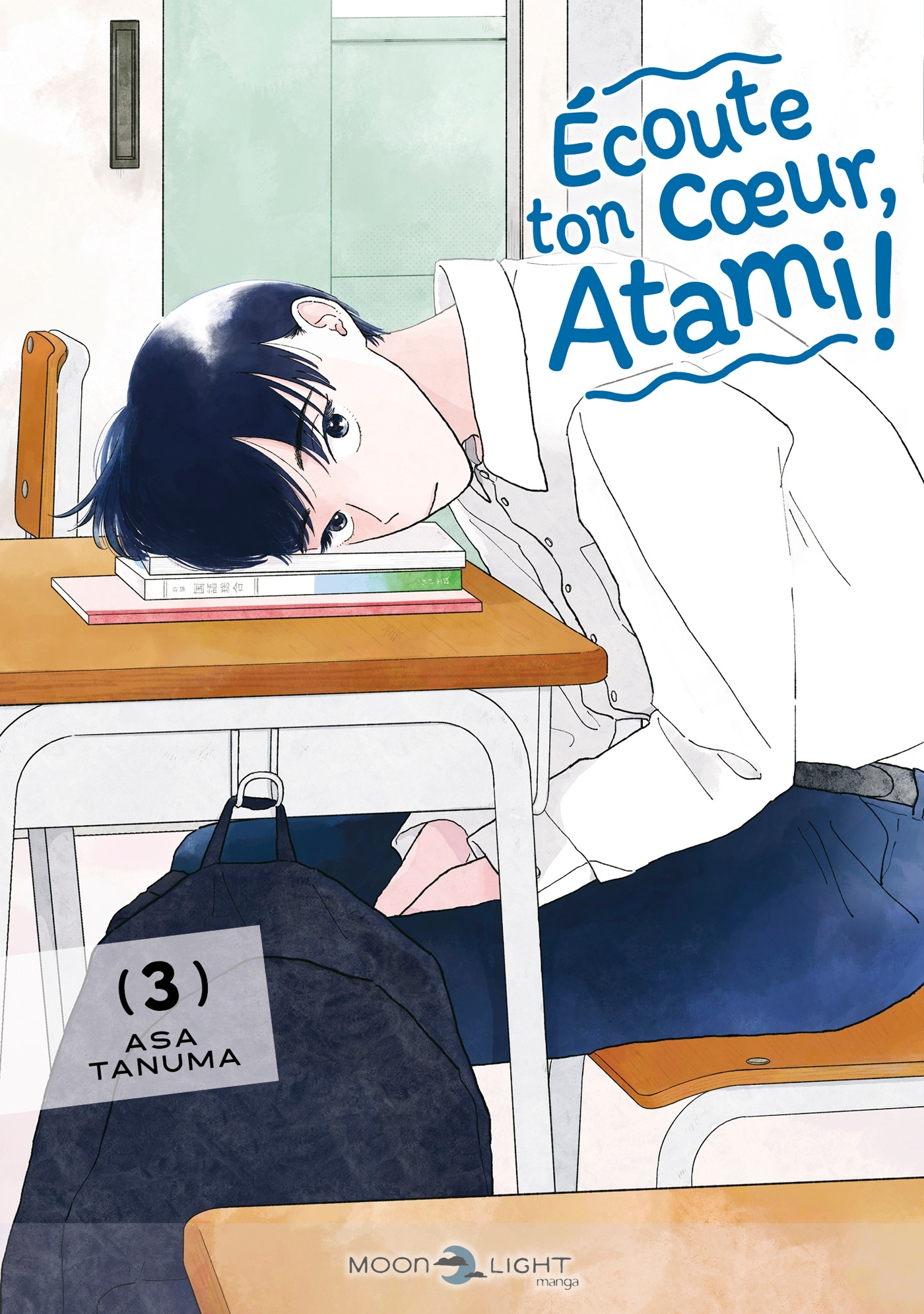 Écoute ton coeur, Atami ! T03 - Asa Tanuma - DELCOURT