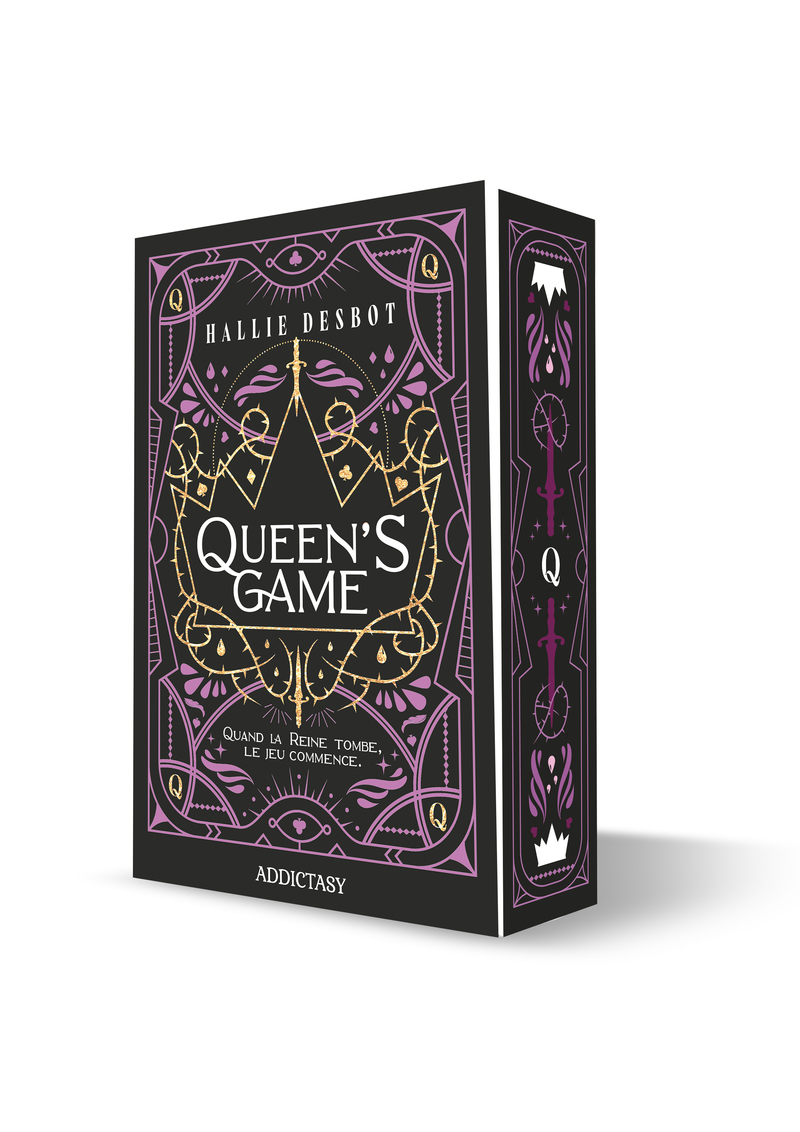 Queen's Game - Quand la Reine tombe, le jeu commence - Hallie Desbot - ADDICTASY