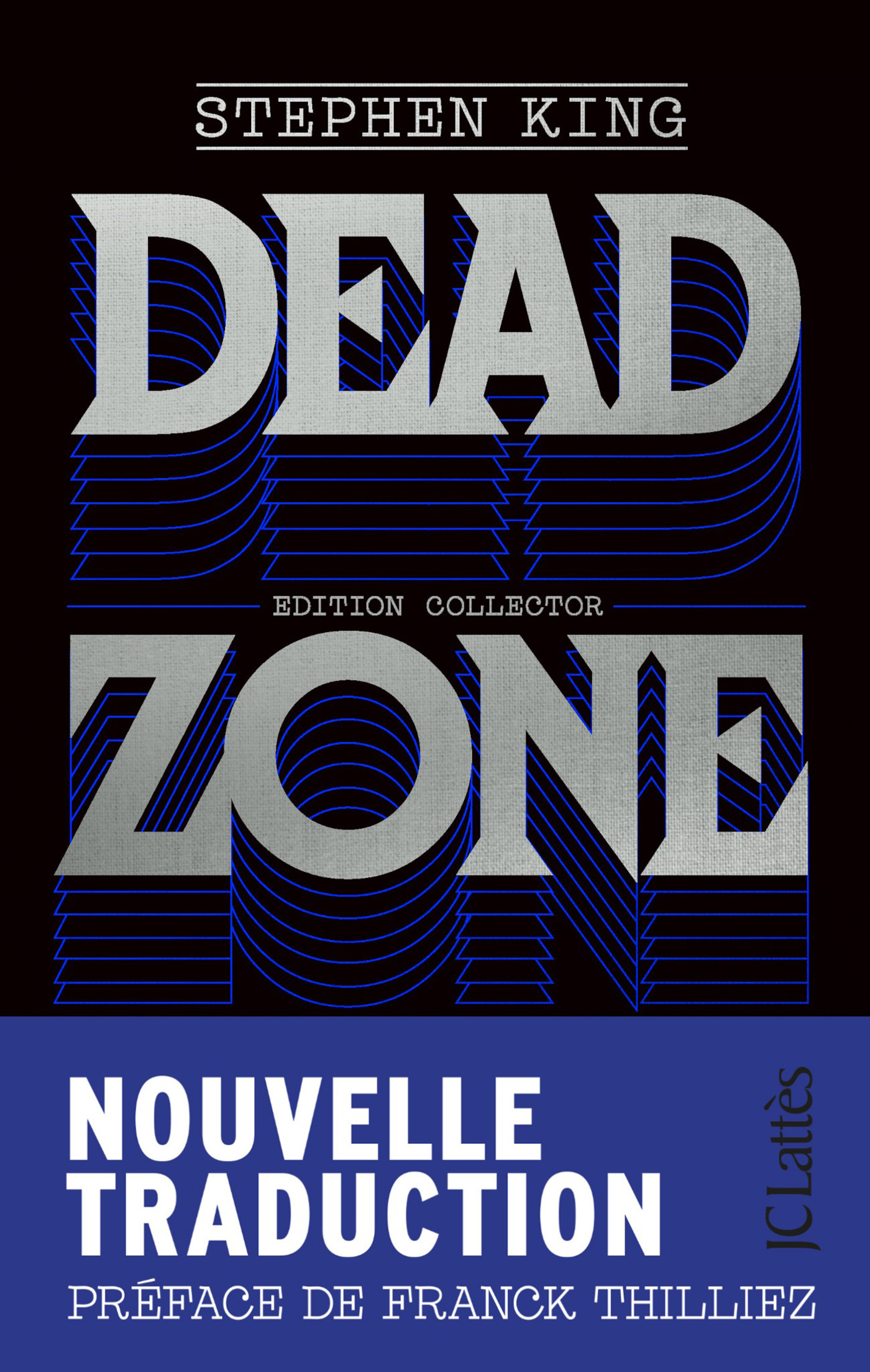 Dead Zone - Édition collector - Stephen King - LATTES
