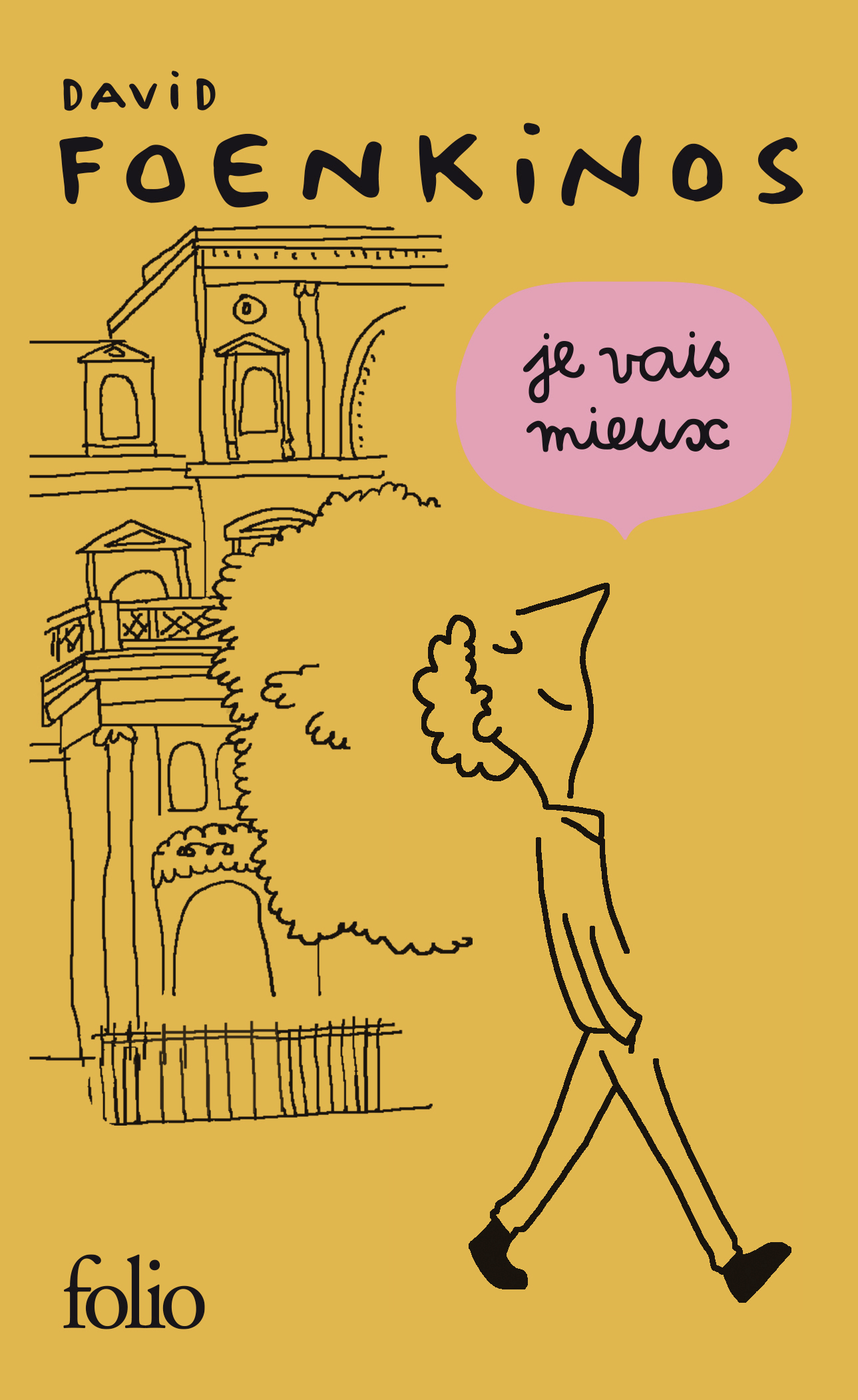 Je vais mieux - David Foenkinos - FOLIO