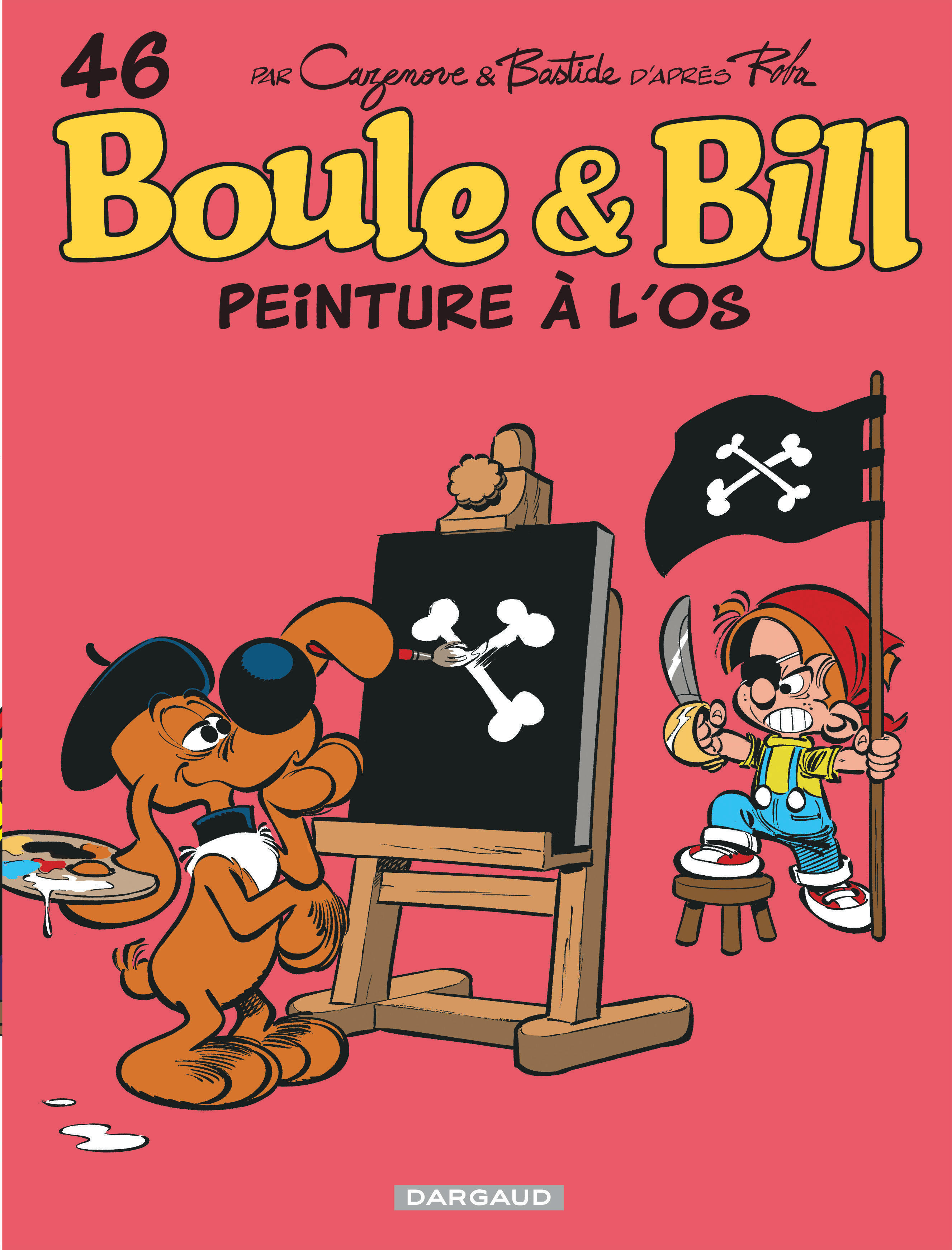 Boule & Bill - Tome 46 - Peinture à l'os -  Cazenove Christophe,  Roba Jean - DARGAUD