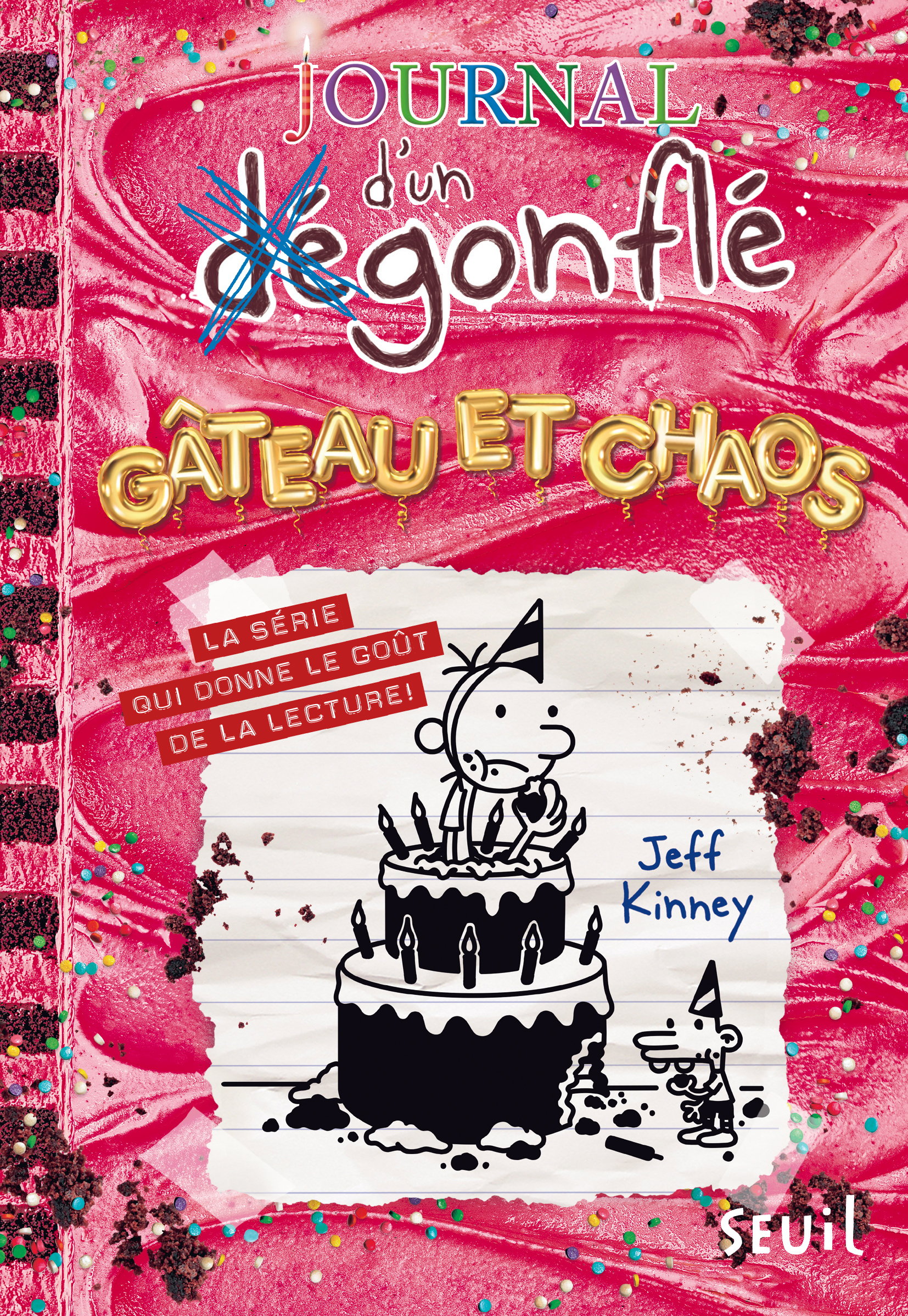 Gâteau et chaos - Jeff Kinney - SEUIL JEUNESSE