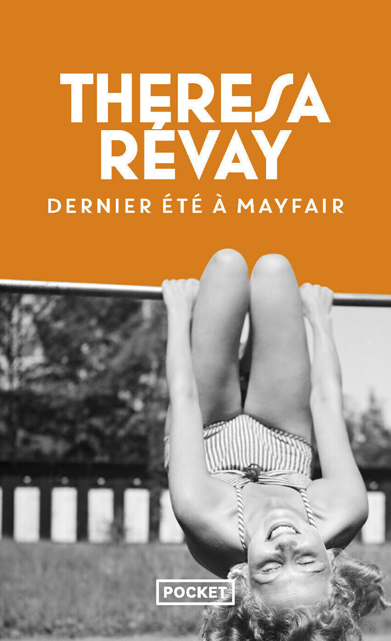 Dernier été à Mayfair - Theresa Révay - POCKET
