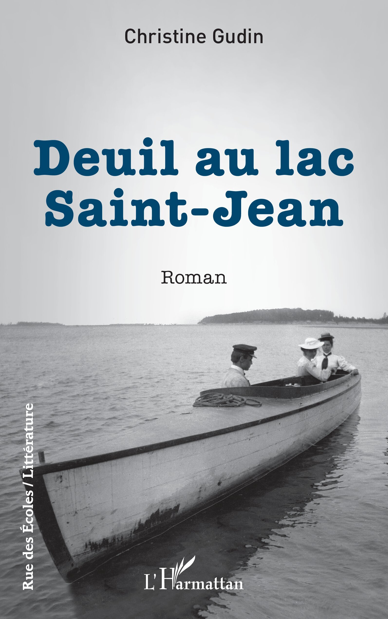 Deuil au lac Saint-Jean - Christine Gudin - L'HARMATTAN