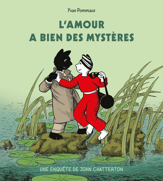 L'amour a bien des mystères - Une enquête de John Chatterton -  Pommaux Yvan, Yvan Pommaux - EDL