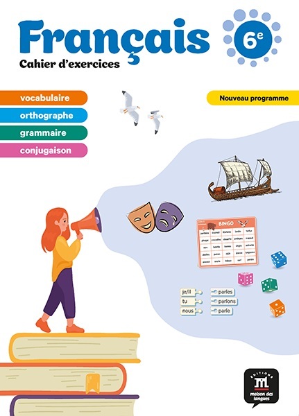 Français 6e - cahier d'exercices -  Collectif - MAISON LANGUES