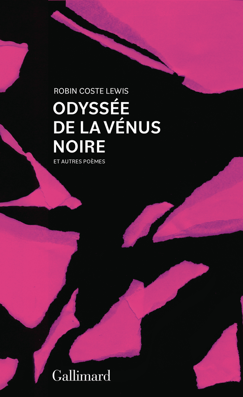Odyssée de la Vénus Noire - Robin Coste Lewis - GALLIMARD