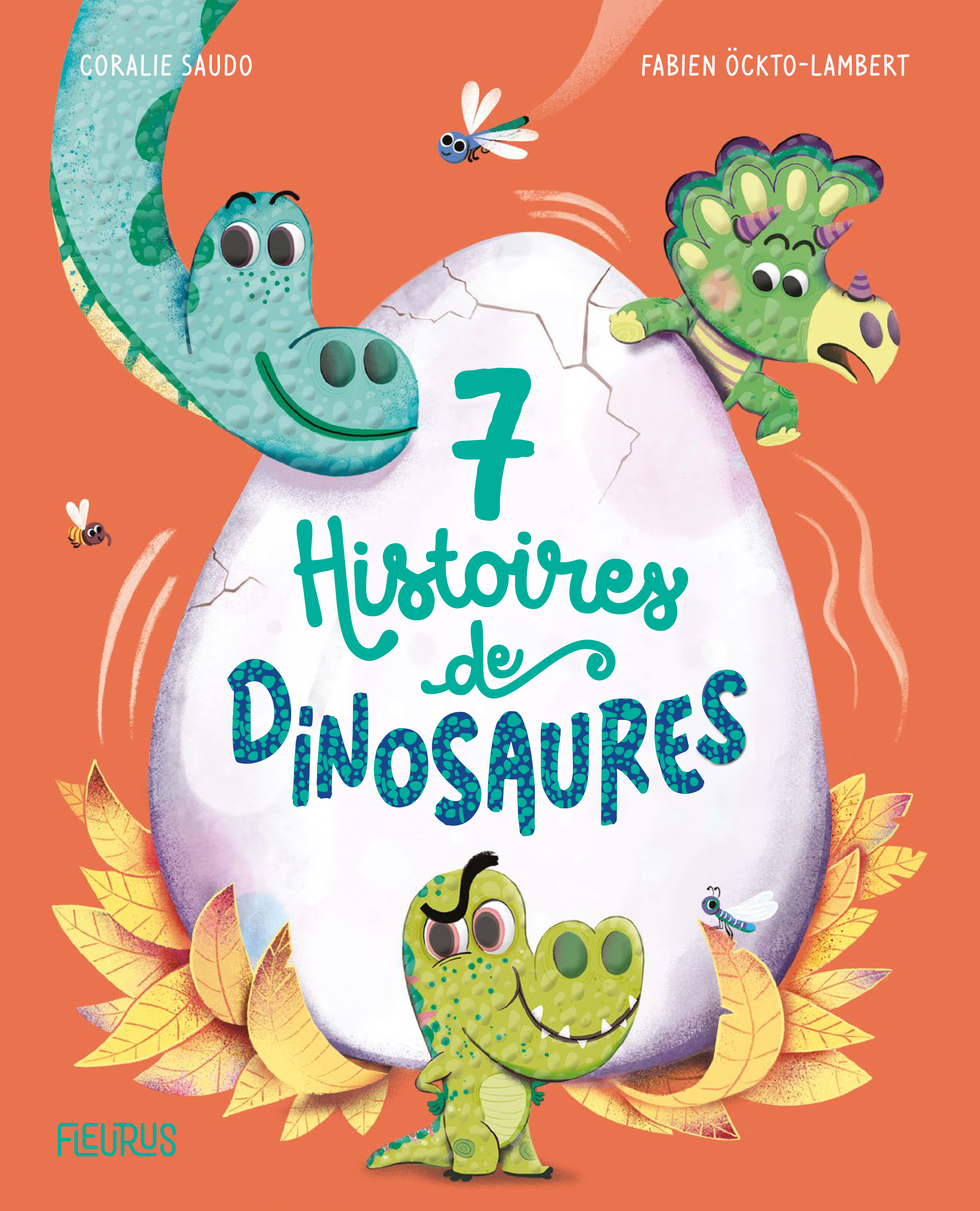 7 histoires de dinosaures - Coralie Saudo - FLEURUS