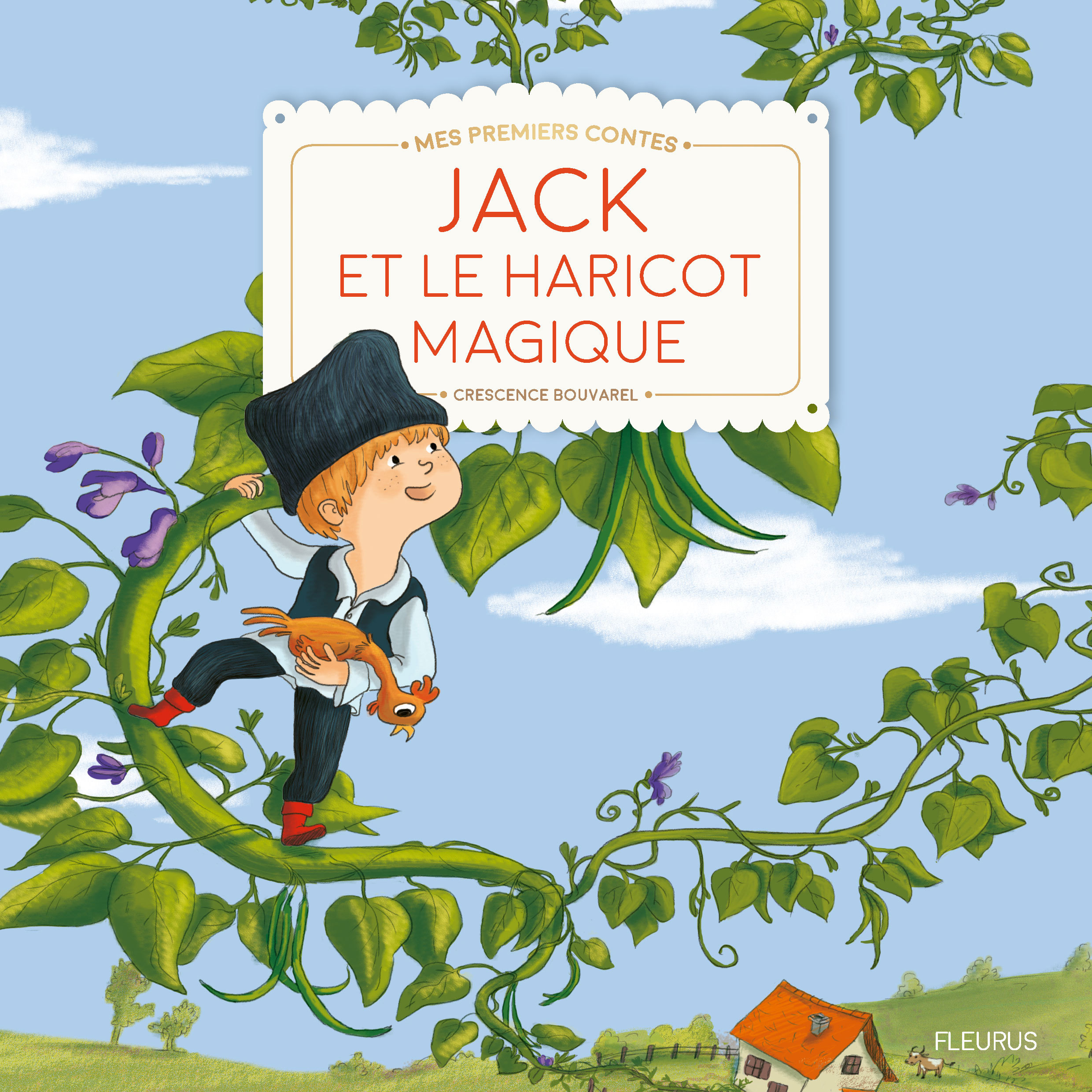 Jack et le haricot magique - BOUVAREL CRESCENCE - FLEURUS