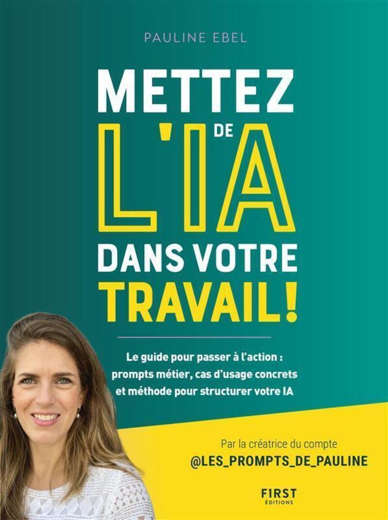 Mettez de l'IA dans votre travail - Pauline Ebel - FIRST