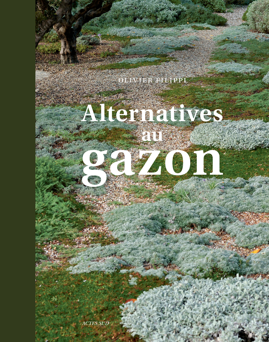 Alternatives au gazon - Olivier Filippi - ACTES SUD