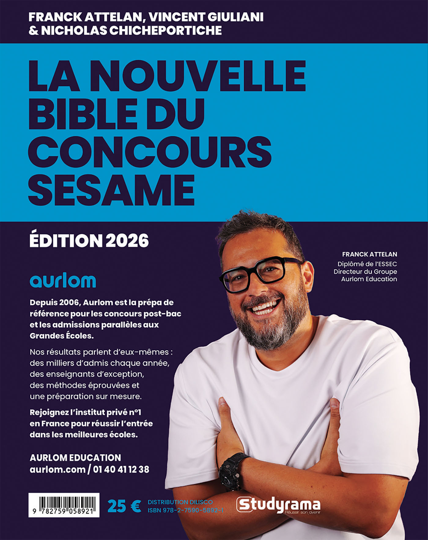 La nouvelle bible du concours SESAME - Franck Attelan, NICHOLAS CHICHEPORTICHE, VINCENT GIULIANI - STUDYRAMA