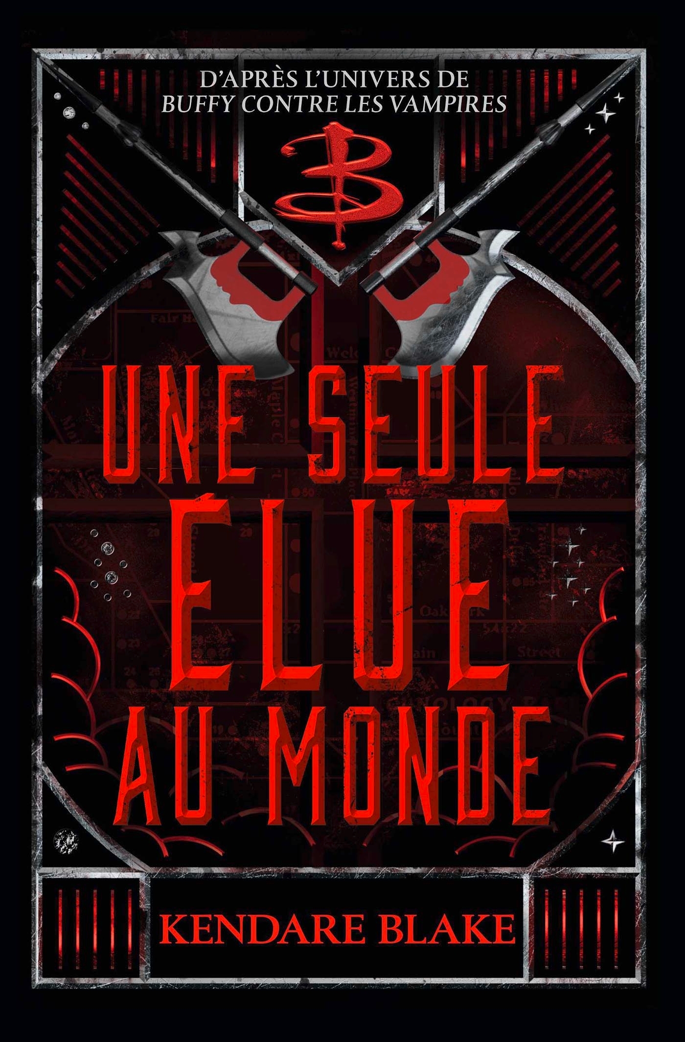 Buffy - Une seule Elue au monde - Kendare Blake - HACHETTE HEROES