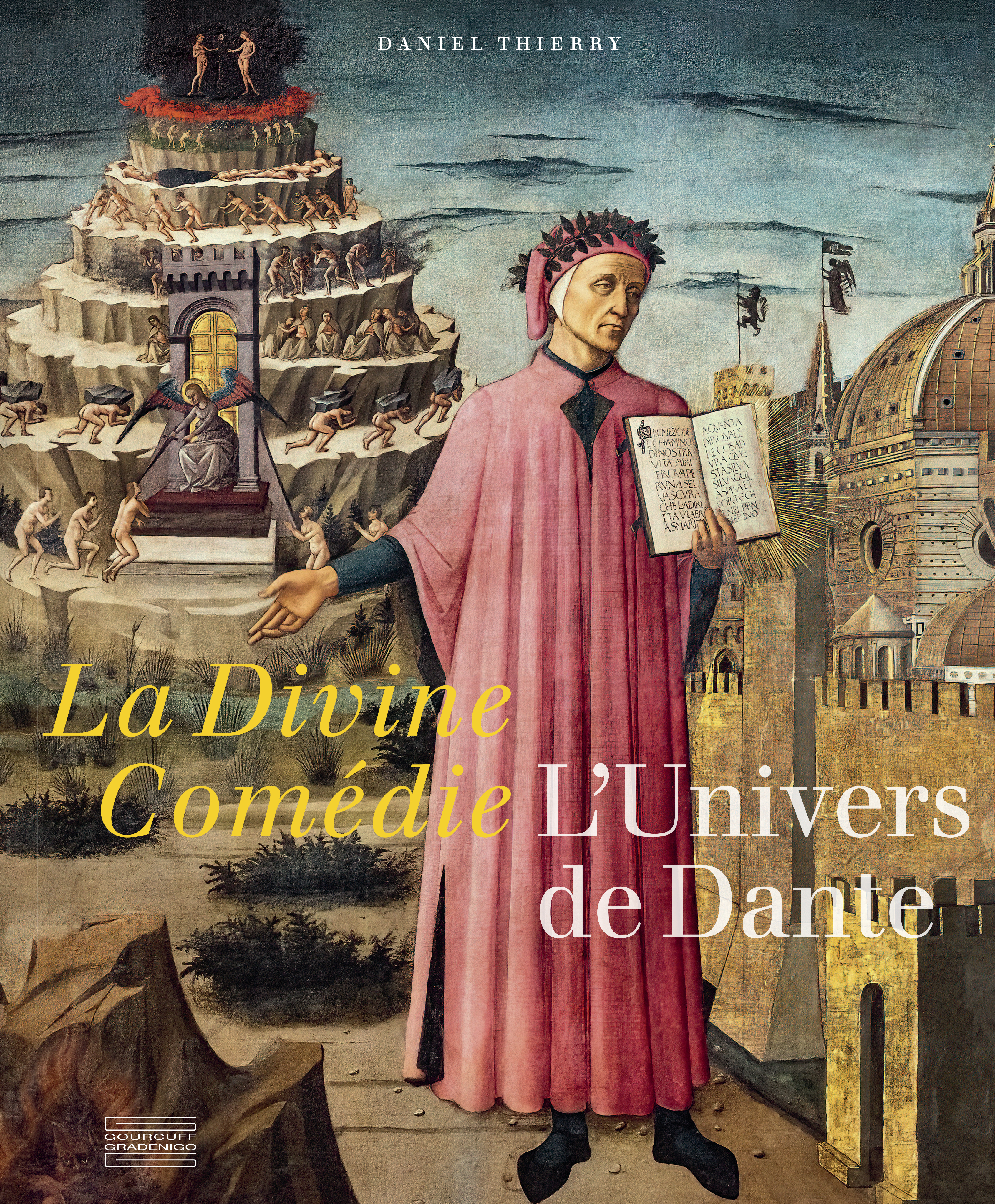 La Divine Comédie, L’Univers de Dante - Daniel Thierry - GOURCUFF GRADEN