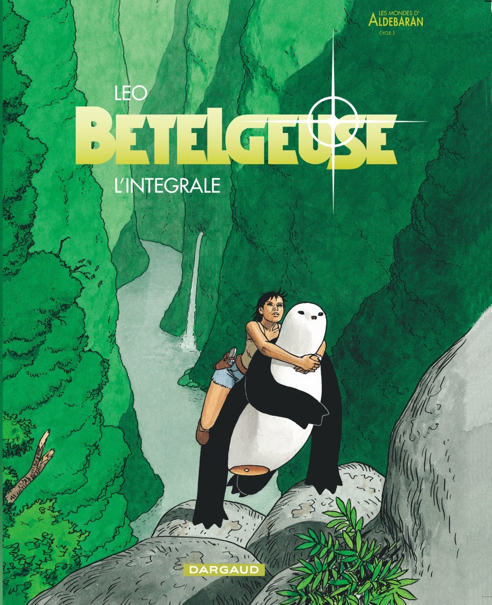 Bételgeuse - Tome? - Bételgeuse - Intégrale complète -  Léo - DARGAUD