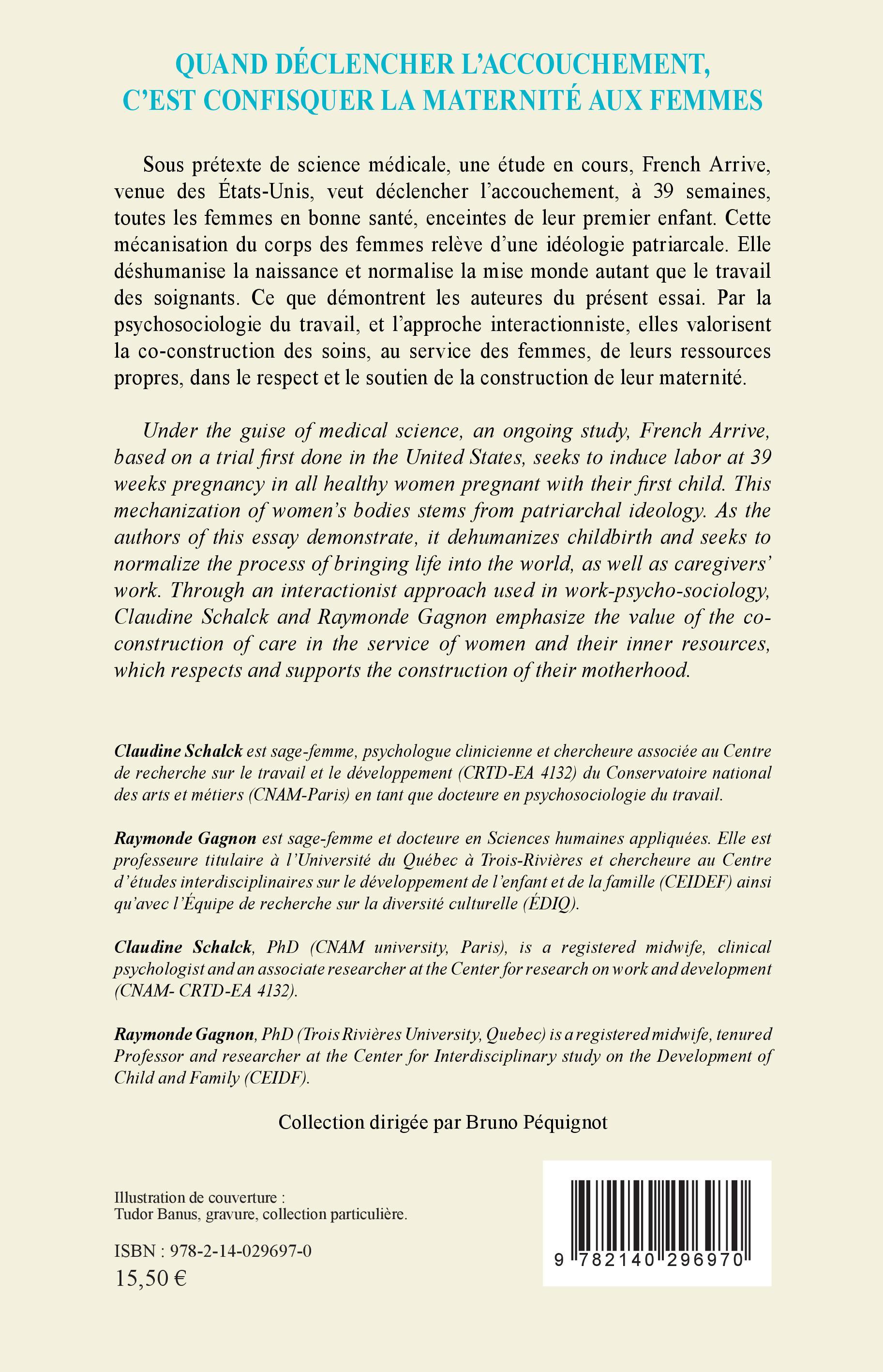 Quand déclencher l'accouchement, c'est confisquer la maternité aux femmes - Raymonde Gagnon, Claudine Schalck - L'HARMATTAN