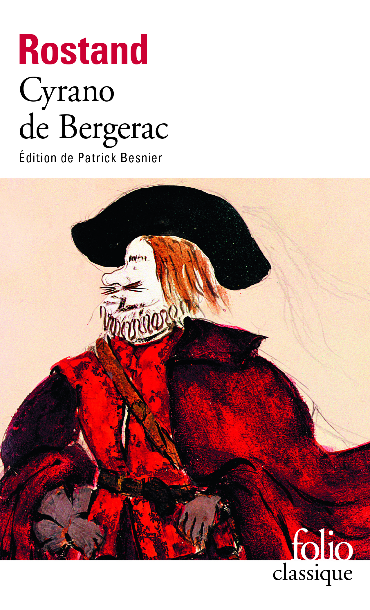 Cyrano de Bergerac - Edmond Rostand, Patrick Besnier - FOLIO