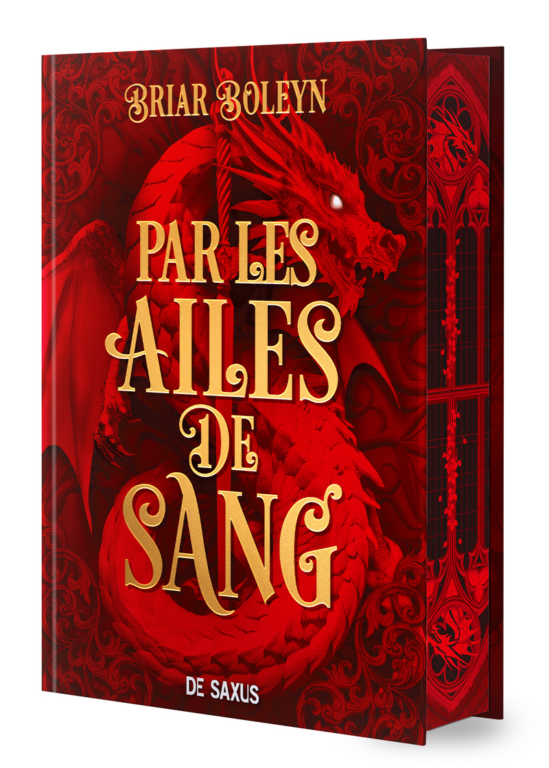 Par les ailes de sang - Tome 01 L'Académie du Sang ailé (relié) - Briar Boleyn - DE SAXUS