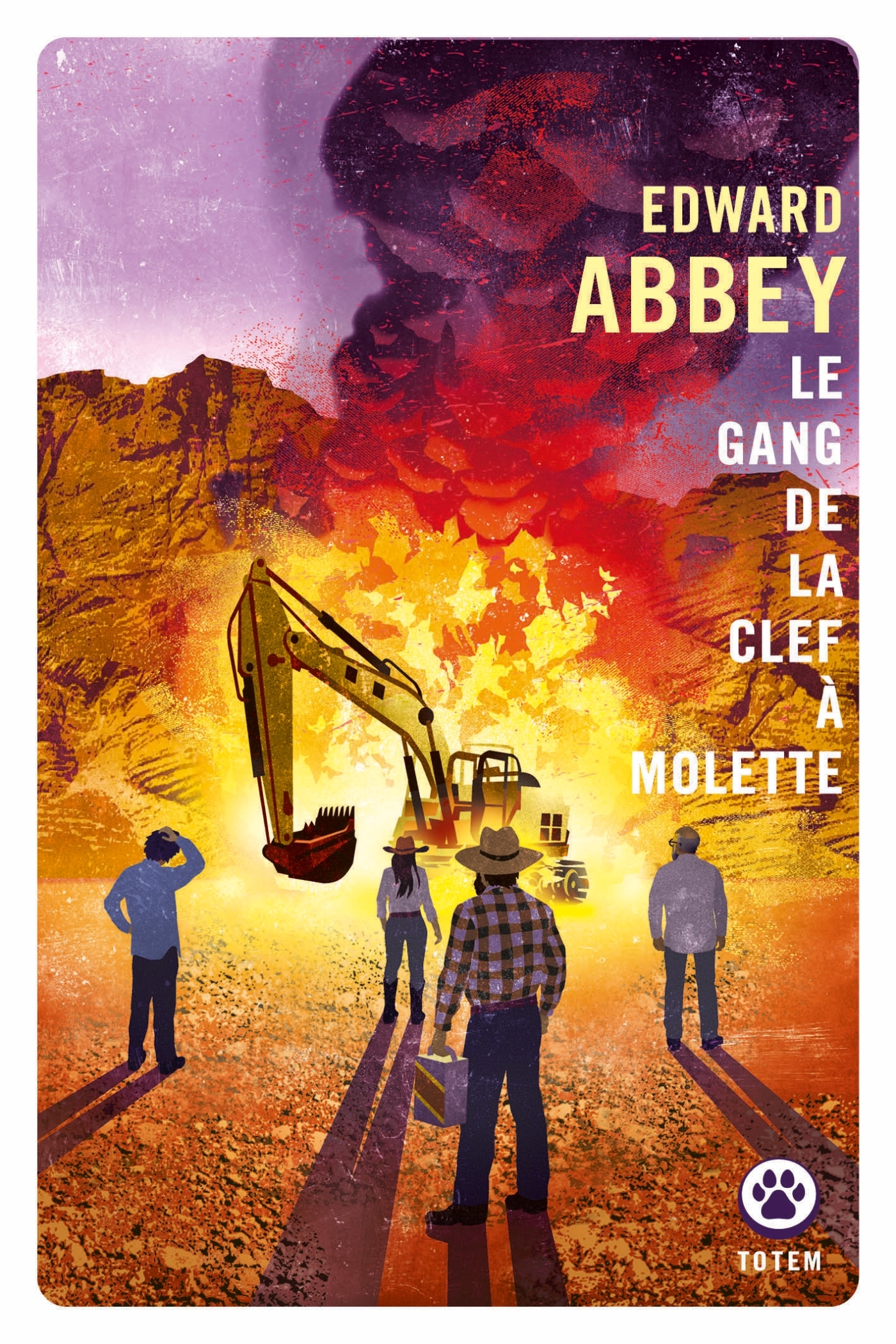 Le gang de la clef à molette - Edward Abbey - GALLMEISTER