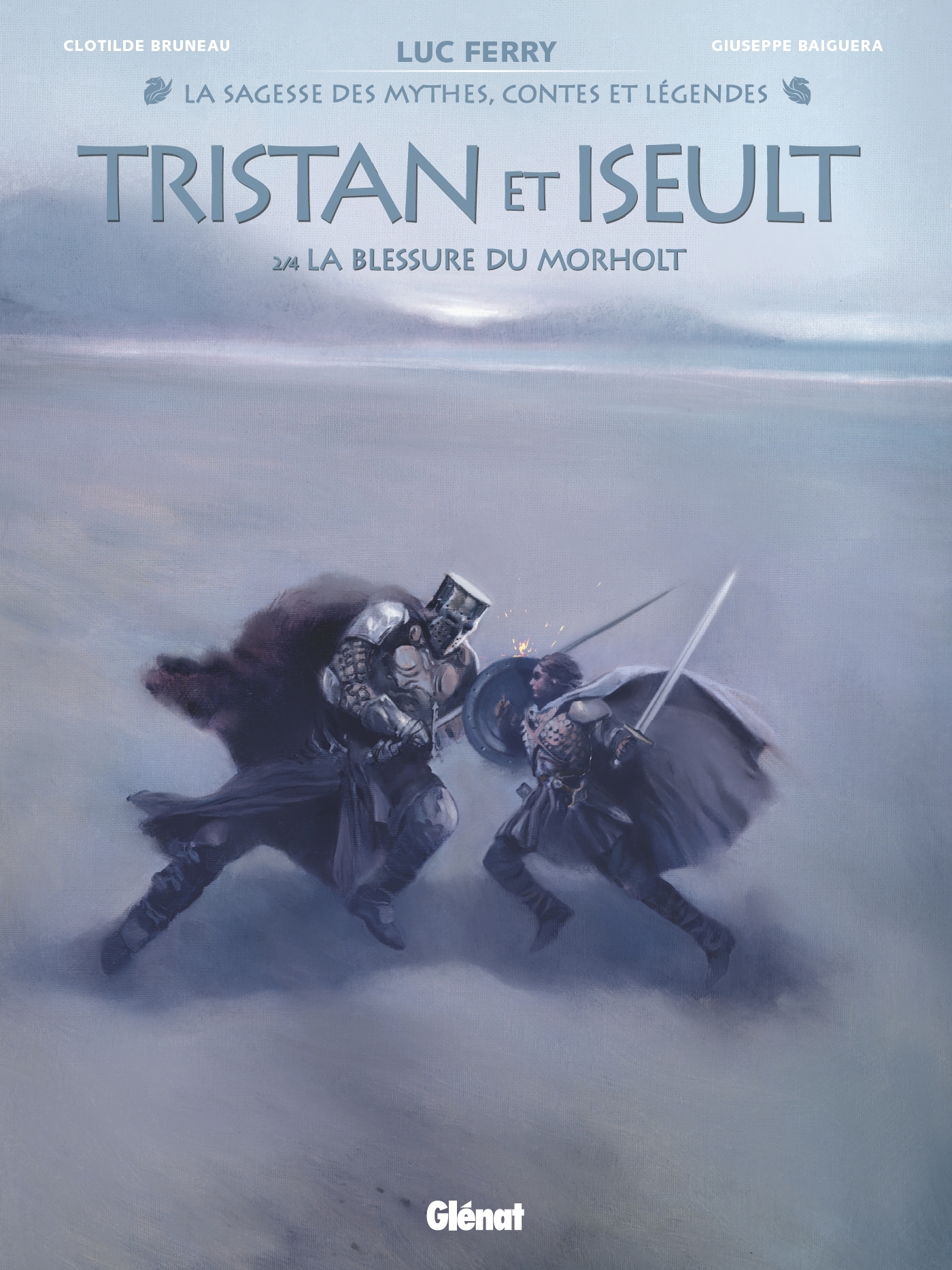 Tristan & Iseult - Tome 02 - Clotilde Bruneau, Luc Ferry, Didier Poli - GLENAT