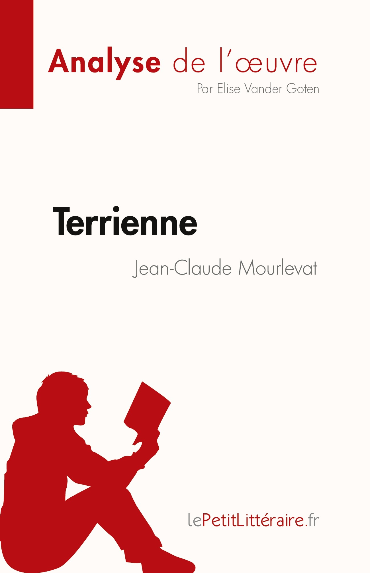 Terrienne de Jean-Claude Mourlevat (Analyse de l'oeuvre) -  Elise Vander Goten - LEPETITLITTERAI