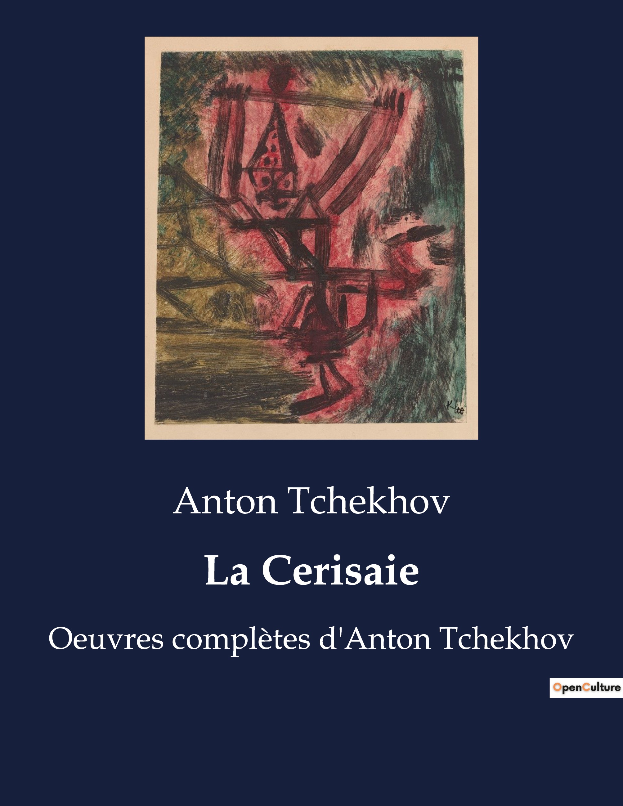 La Cerisaie - Anton Tchekhov - CULTUREA