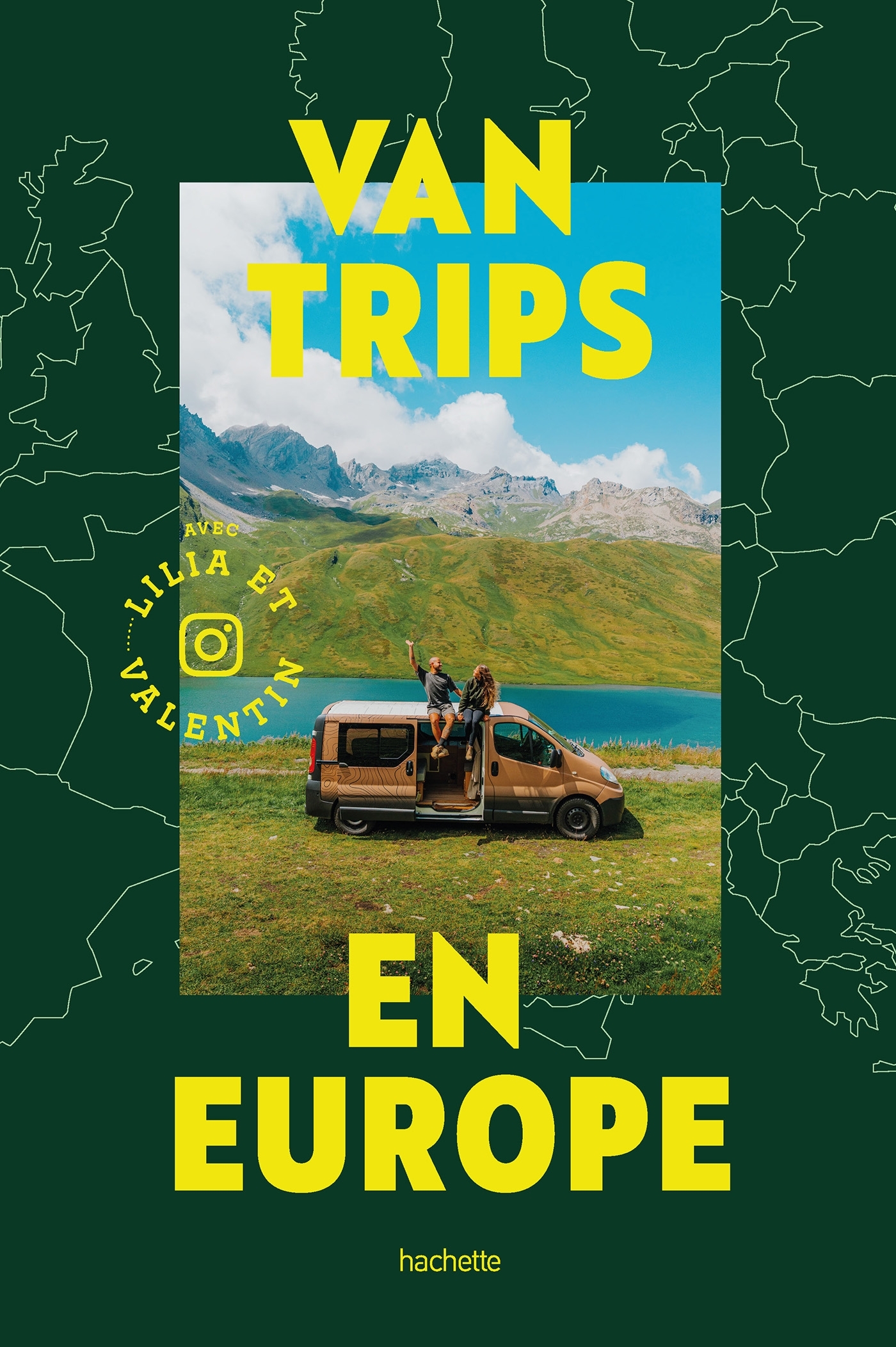 Van trips en Europe - Lilia Renault, Valentin Bastard - HACHETTE TOURI