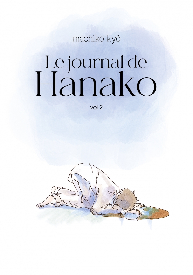 Le Journal de Hanako T.02 - Machiko KYÔ - IMHO