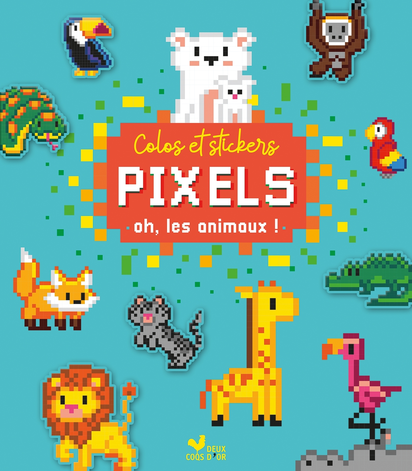 Colos pixels et stickers - oh, les animaux ! -  - DEUX COQS D OR