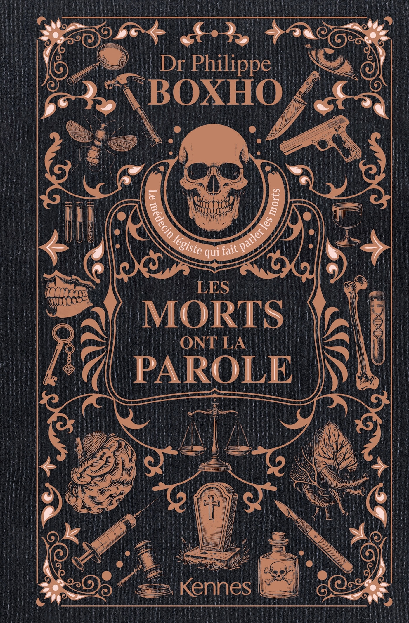 Les morts ont la parole - Edition Prestige - Philippe Boxho - KENNES LES 3 AS