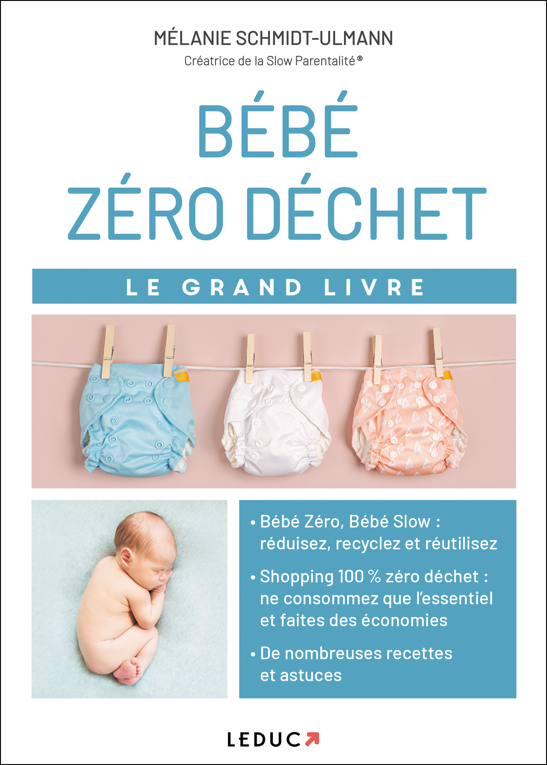 Le grand livre bébé zéro déchet  - Mélanie Schmidt-Ulmann - LEDUC