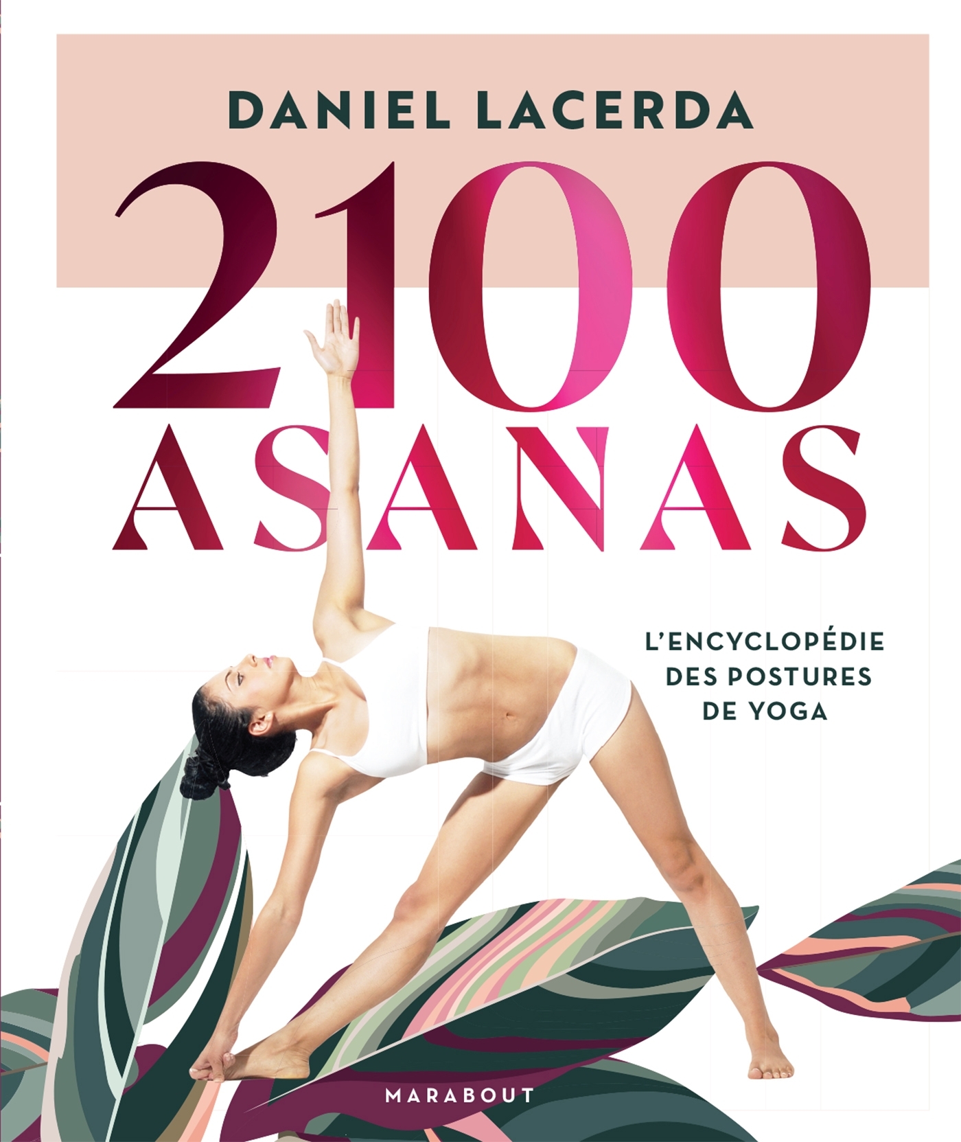 2100 asanas - Daniel Lacerda - MARABOUT