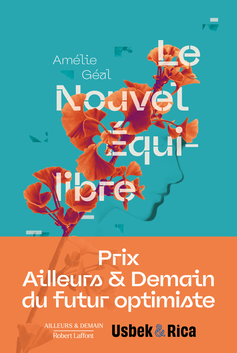 Le nouvel équilibre - Y X, Amélie Géal - ROBERT LAFFONT