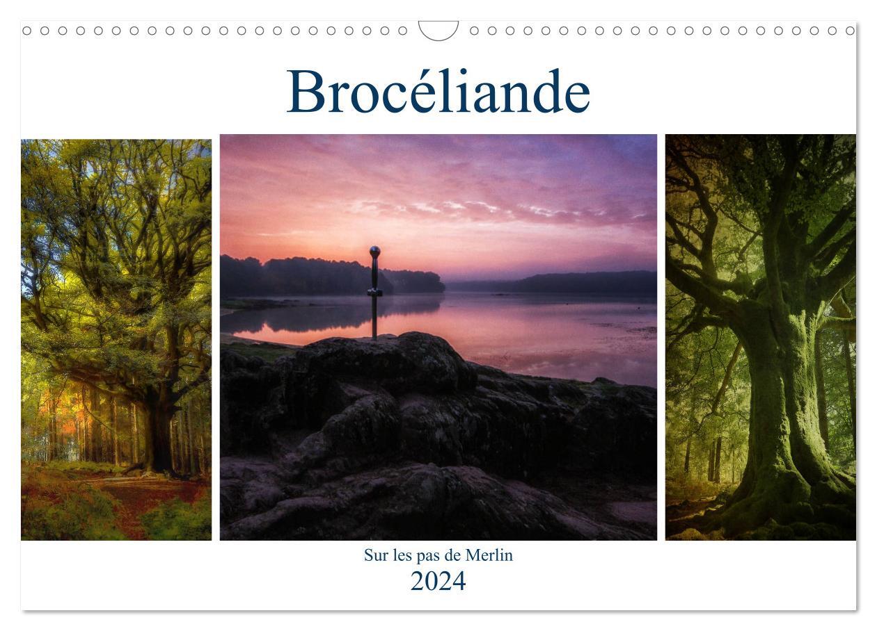 BROCELIANDE, sur les pas de Merlin (Calendrier mural 2024 DIN A3 vertical), CALVENDO calendrier mensuel - Dominique GUILLAUME - CALVENDO