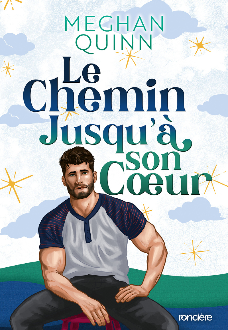 Almond Bay - Tome 03 Le Chemin jusqu'à son coeur (broché) - Meghan Quinn - RONCIERE