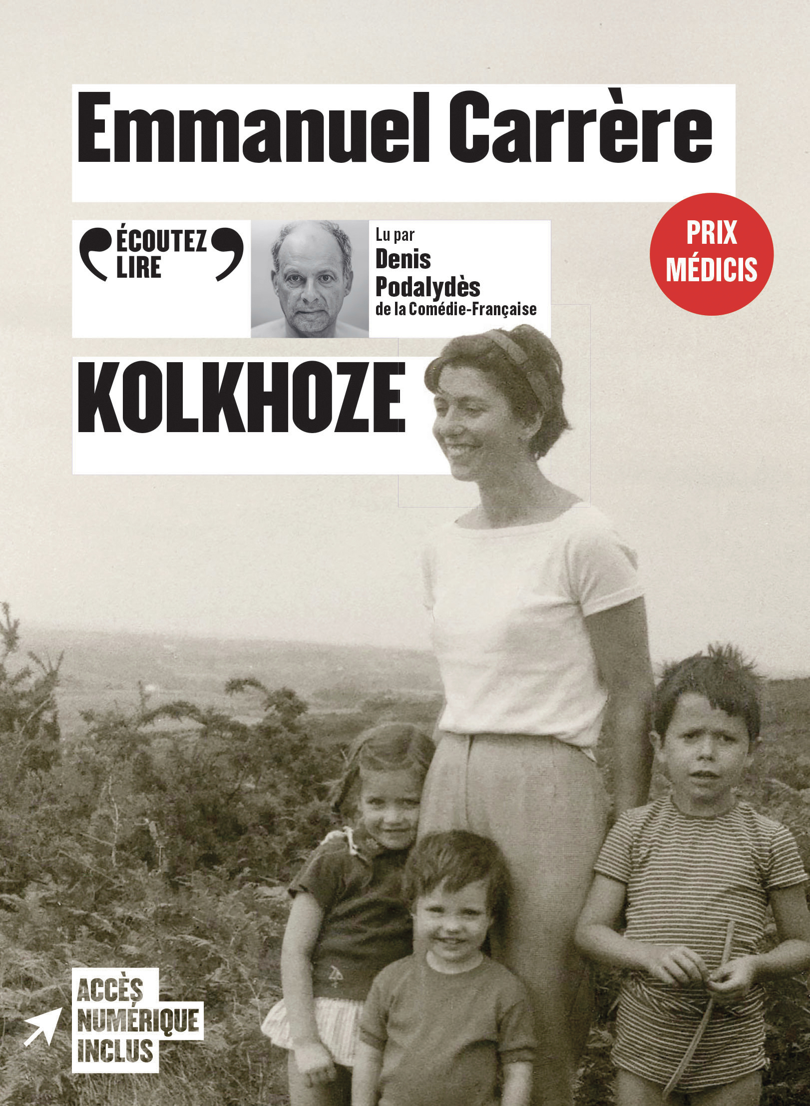 Kolkhoze - Emmanuel Carrère, Denis Podalydès - GALLIMARD