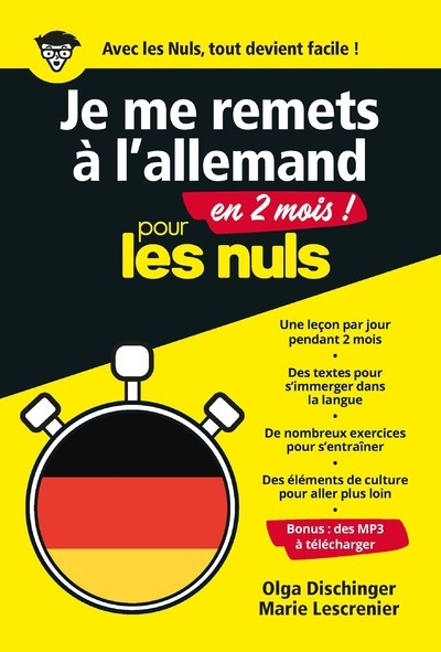Je me remets à l'allemand en 2 mois ! pour les nuls - Olga Dischinger, Marie Lescrenier - POUR LES NULS