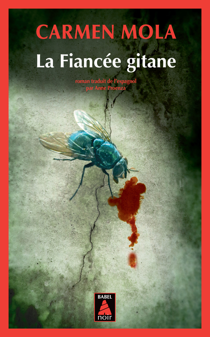 La Fiancée gitane - Carmen Mola - ACTES SUD