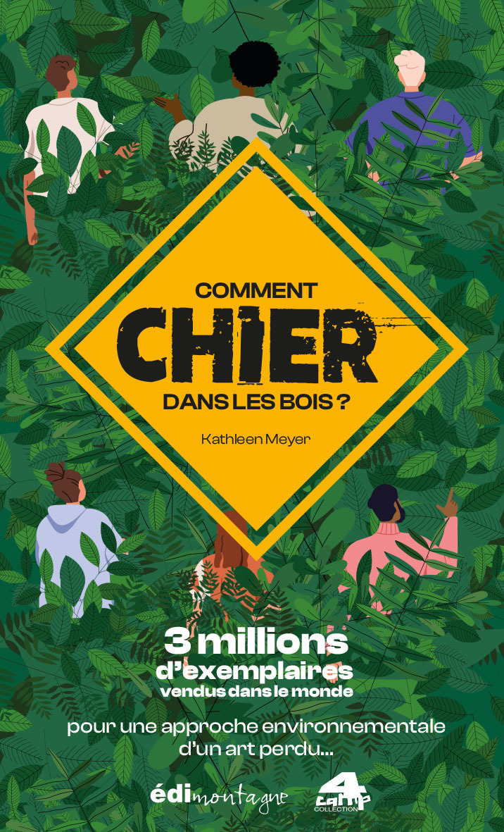COMMENT CHIER DANS LES BOIS -  K. MEYER - EDIMONTAGNE
