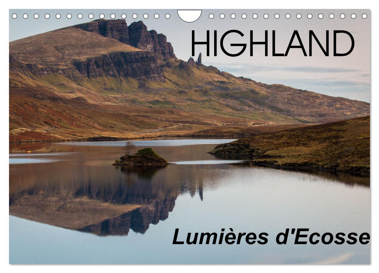 HIGHLAND, Lumières d'Ecosse (Calendrier mural 2026 DIN A4 vertical), CALVENDO calendrier mensuel -  VERONESE ISABELLE, Isabelle VERONESE - CALVENDO