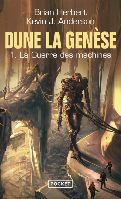 Dune, la genèse - tome 1 La guerre des machines - Brian Herbert, Kevin J. Anderson - POCKET