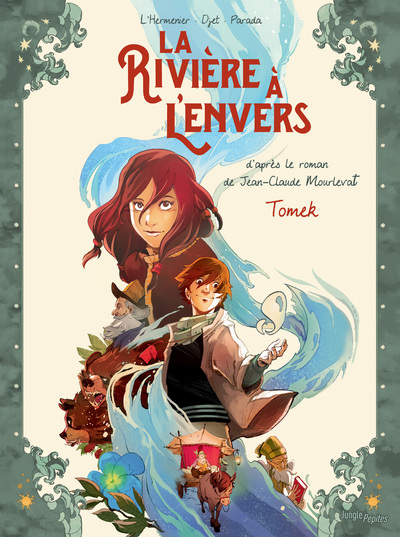 La rivière à l'envers - Tome 1 Tomek - Maxe L'Hermenier,  Djet - JUNGLE
