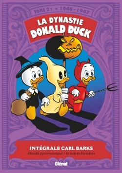 La Dynastie Donald Duck - Tome 21 - Carl Barks - GLENAT